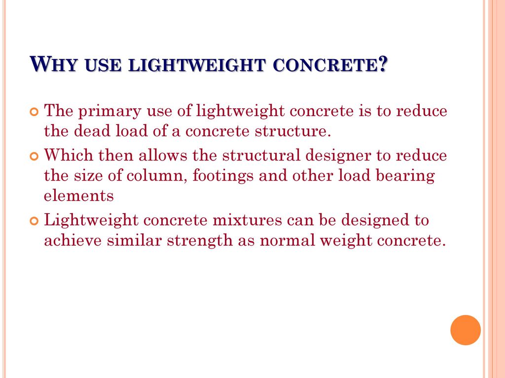 Why use lightweight concrete